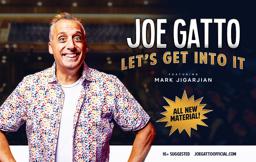 More Info for Joe Gatto: Let's get into it 